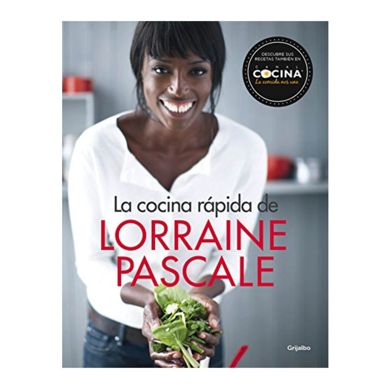 Portada del libro la cocina rápida de Lorraine Pascale Canal Cocina