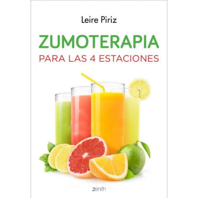 Libro Zumoterapia para las 4 estaciones di Leire Piriz